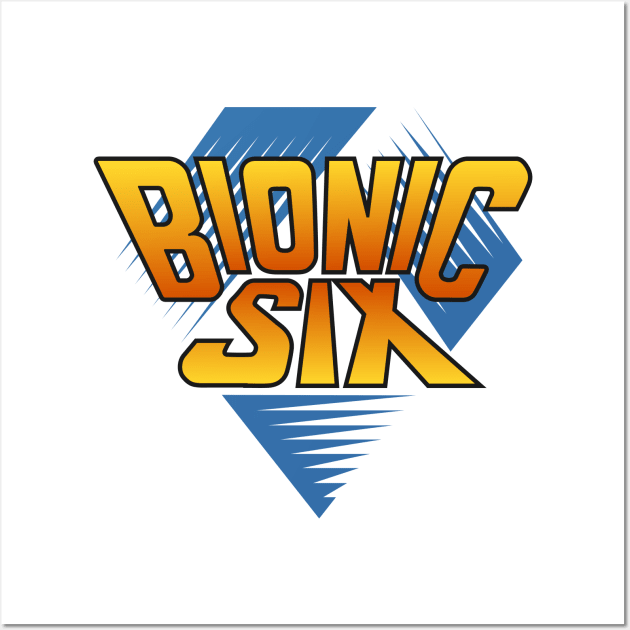 Bionic Six Cartoon Logo Wall Art by MalcolmDesigns